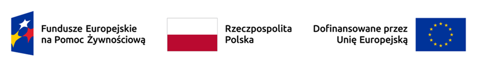 Po lewej logo Funduszy Europejskich na Pomoc Żywnościową, w środku flaga Polski z napisem ‘Rzeczpospolita Polska’, po prawej flaga Unii Europejskiej z napisem ‘Dofinansowane przez Unię Europejską’.